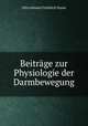 Beitrage zur Physiologie der Darmbewegung, Otto Johann Friedrich Nasse 