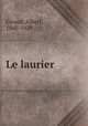 Le laurier, Giraud, Albert, 1860-1929 