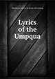 Lyrics of the Umpqua, Woodward, Henry H. [from old catalog] 