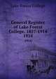 General Register of Lake Forest College, 1857-1914.. 1914, Lake Forest College 