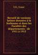 Recueil de versions latines donnees a la Sorbonne et dans les Facultes des departements : de 1911 a 1915, Uri, Isaac 