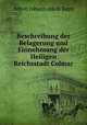 Beschreibung der Belagerung und Einnehmung der Heiligen Reichsstadt Colmar, Anton Johann Jakob Rapp 