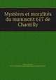 Mystres et moralits du manuscrit 617 de Chantilly, 