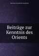 Beitrage zur Kenntnis des Orients, Munchner Orientalische Gesellschaft 