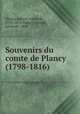 Souvenirs du comte de Plancy (1798-1816), Plancy, Adrien, comte de, 1778-1855,Plancy, Georges, baron de, 1844- 