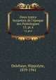 Deux typica byzantins de l`poque des Palologues. 13, pt.4, Delehaye, Hippolyte, 1859-1941 