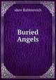 Buried Angels, Akov Rabinovich 