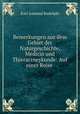Bemerkungen aus dem Gebiet der Naturgeschichte, Medicin und Thierarzneykunde: Auf einer Reise ., Karl Asmund Rudolphi 