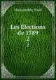 Les lections de 1789. 2, Noel Maisonable 