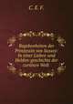 Begebenheiten der Prinzessin von Sussex: In einer Liebes-und Helden-geschichte der curiosen Welt ., C. E. F. 