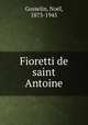 Fioretti de saint Antoine, 