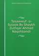 Tasawwuf -o- Sulook By Shaykh Zulfiqar Ahmad Naqshbandi, Shaykh Zulfiqar Ahmad Naqshbandi 