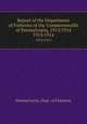 Report of the Department of Fisheries of the Commonwealth of Pennsylvania, 1913/1914. 1913/1914, Pennsylvania. Dept. of Fisheries 