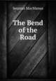 The Bend of the Road, Seumas MacManus 