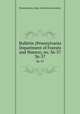 Bulletin (Pennsylvania Department of Forests and Waters), no. 36-37. 36-37, Pennsylvania. Dept. of forests and waters 