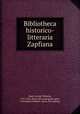 Bibliotheca historico-litteraria Zapfiana, George Wilhelm Zapf 