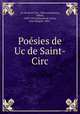 Posies de Uc de Saint-Circ, Uc, de Saint-Circ, 13th cent,Jeanroy, Alfred, 1859-1953,Salverda de Grave, Jean Jacques, 1863- 
