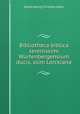 Bibliotheca biblica serenissimi Wurtenbergensium ducis, olim Lorckiana, Jakob Georg Christian Adler 