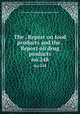 The . Report on food products and the . Report on drug products. no.248, Connecticut Agricultural Experiment Station 