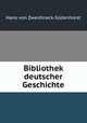 Bibliothek deutscher Geschichte., Hans von Zweidineck-Sudenhorst 