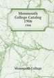 Monmouth College Catalog. 1906, Monmouth College 