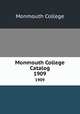 Monmouth College Catalog. 1909, Monmouth College 