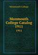 Monmouth College Catalog. 1911, Monmouth College 