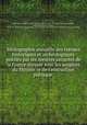 Bibliographie annuelle des travaux historiques et arche?ologiques publie?s par les socie?te?s savantes de la France dresse?e sous les auspices du Ministe?re de l