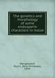 The genetics and morphology of some endosperm characters in maize, Mangelsdorf, Paul C. (Paul Christoph), 1899- 