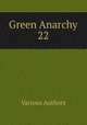 Green Anarchy 22, Various Authors 