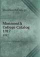 Monmouth College Catalog. 1917, Monmouth College 