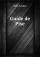 Guide de Pise, Ball, Louise 