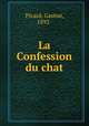 La Confession du chat, Picard, Gaston, 1892- 
