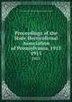 Proceedings of the State Horticultrual Association of Pennsylvania, 1915. 1915, State Horticultural Association of Pennsylvania 