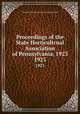 Proceedings of the State Horticultrual Association of Pennsylvania, 1923. 1923, State Horticultural Association of Pennsylvania 