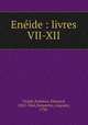 Eneide : livres VII-XII, Sommer Virgile 