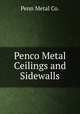 Penco Metal Ceilings and Sidewalls, Penn Metal Co. 