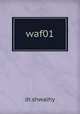 waf01, dr.shwaihy 