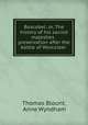 Boscobel: or, The history of his sacred majesties . preservation after the battle of Worcester ., Thomas Blount, Anne Wyndham 