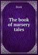 The book of nursery tales, Book 
