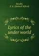 Lyrics of the under world, Beadle, S. A. (Samuel Alfred) 