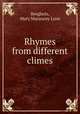Rhymes from different climes, Bergholz, Mary Marancey Lyon 