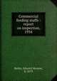 Commercial feeding stuffs : report on inspection, 1934, Bailey, Edward Monroe, b. 1879 