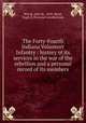 The Forty-Fourth Indiana Volunteer Infantry : history of its services in the war of the rebellion and a personal record of its members, Rerick, John H., 1830-,Reed, Hugh B. Personal recollections 