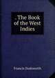 . The Book of the West Indies., Francis Dodsworth 