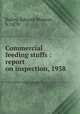 Commercial feeding stuffs : report on inspection, 1938, Bailey, Edward Monroe, b. 1879 