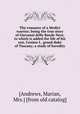 The romance of a Medici warrior; being the true story of Giovanni delle Bande Nere, to which is added the life of his son, Cosimo I., grand duke of Tuscany; a study of heredity, [Andrews, Marian, Mrs.] [from old catalog] 