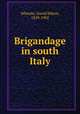 Brigandage in south Italy, Wheeler, David Hilton, 1829-1902 