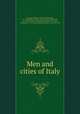 Men and cities of Italy, 