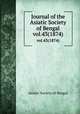 Journal of the Asiatic Society of Bengal. vol.43(1874), Asiatic Society of Bengal 